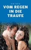 Vom Regen in die Traufe (eBook, ePUB)