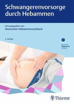 Schwangerenvorsorge durch Hebammen (eBook, ePUB)