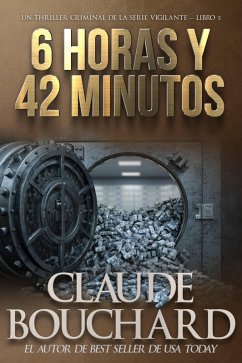 6 horas y 42 minutos (eBook, ePUB) - Bouchard, Claude