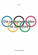 Die olympische Idee ist zu retten... - Bild 1