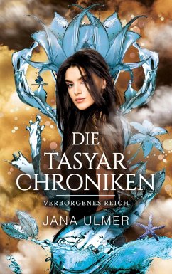 Die Tasyar-Chroniken (eBook, ePUB)