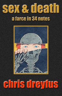 Cover Sex & Death / A Farce in 34 Notes (eBook, ePUB)
