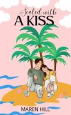 Sealed With a Kiss (eBook, ePUB) Sealed With a Kiss (eBook, ePUB)