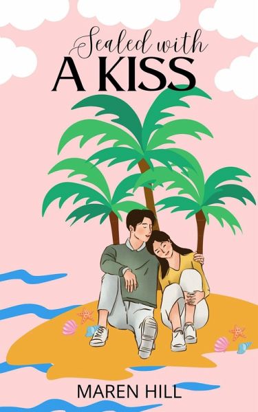 Sealed With a Kiss (eBook, ePUB)