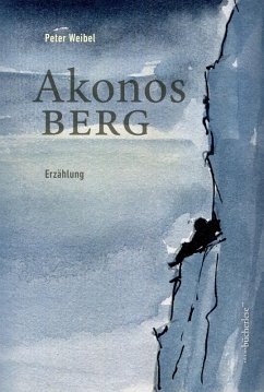 Akonos Berg (eBook, ePUB) - Peter, Weibel