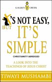 It's Not Easy, But It's Simple (eBook, ePUB)