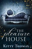 The Pleasure House (eBook, ePUB)