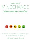 Mindchange: Selbstoptimierung - Good bye! (eBook, ePUB)