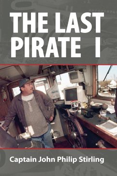 The Last Pirate I (eBook, ePUB) - Stirling, John Philip