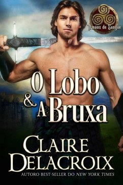 Cover O Lobo & A Bruxa (Irmãos de Sangue, #1) (eBook, ePUB)