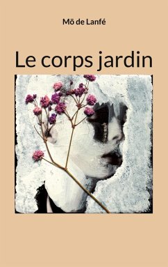 Le corps jardin (eBook, ePUB)