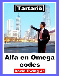 Tartarië - Alfa en Omega codes (eBook, ePUB) - Ewing Jr, David