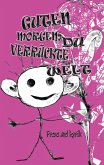 Guten morgen Du verrückte Welt (eBook, ePUB)