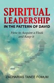 Spiritual Leadership in The Pattern of David (Leading God's people, #14) (eBook, ePUB)