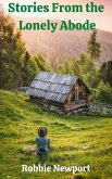 Stories From the Lonely Abode (eBook, ePUB)
