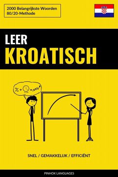 Cover Leer Kroatisch - Snel / Gemakkelijk / Efficiënt (eBook, ePUB)