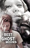 The Best Ghost Movies (Movie Monsters) (eBook, ePUB)
