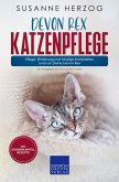 Devon Rex Katzenpflege - Pflege, Ernährung und häufige Krankheiten rund um Deine Devon Rex (eBook, ePUB)