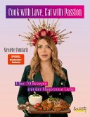 Cook with Love, Eat with Passion (eBook, ePUB)