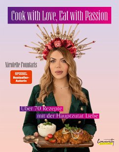 Cook with Love, Eat with Passion (eBook, ePUB) - Fountaris, Nicolette; Mademoiselle Nicolette