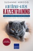 Kartäuser Katzentraining - Ratgeber zum Trainieren einer Katze der Kartäuser Rasse (eBook, ePUB) Kartäuser Katzentraining - Ratgeber zum Trainieren einer Katze der Kartäuser Rasse (eBook, ePUB)