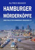 Hamburger Mörderköpfe: Zwei Fälle für Kommissar Jörgensen 37 (eBook, ePUB) Hamburger Mörderköpfe: Zwei Fälle für Kommissar Jörgensen 37 (eBook, ePUB)
