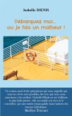 Débarquez moi... ou je fais un malheur ! (eBook, ePUB) Débarquez moi... ou je fais un malheur ! (eBook, ePUB)