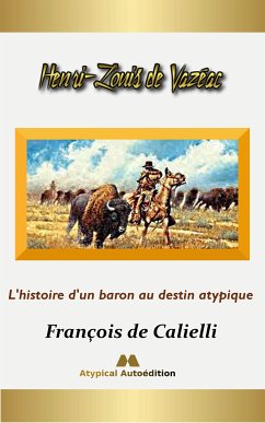 Henri-Louis de Vazéac (eBook, ePUB) - de Calielli, François