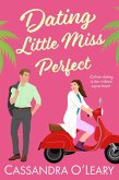 Dating Little Miss Perfect (eBook, ePUB)