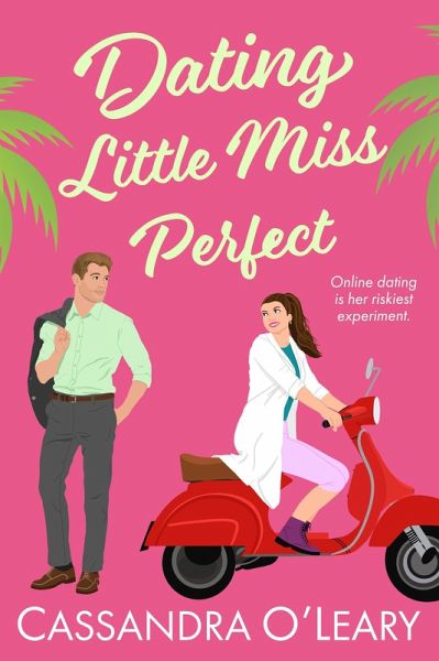 Dating Little Miss Perfect (eBook, ePUB) Dating Little Miss Perfect (eBook, ePUB)