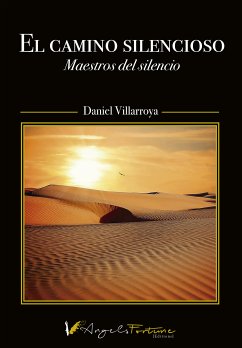 El camino silencioso (eBook, ePUB) - Villarroya, Daniel