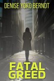 Fatal Greed (Amber Fearns London Thriller, #4) (eBook, ePUB)