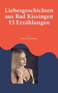 Liebesgeschichten aus Bad Kissingen (eBook, ePUB)