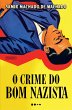 O crime do bom nazista - Prêmio Jabuti... - Bild 1
