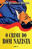 O crime do bom nazista (eBook, ePUB)