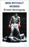 MEN WITHOUT WOMEN: Ernest Hemingway (eBook, ePUB)