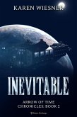 Inevitable (Arrow of Time Chronicles, #2) (eBook, ePUB)