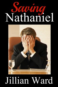 Saving Nathaniel (eBook, ePUB) - Ward, Jillian