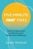 Five Minute Fast Fixes (eBook, ePUB)