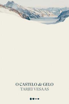 O castelo de gelo (eBook, ePUB) - Vesaas, Tarjei