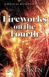 Fireworks on the Fourth (eBook, ePUB) - Bild 1