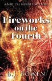 Fireworks on the Fourth (eBook, ePUB)