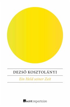 Ein Held seiner Zeit (Mängelexemplar) - Kosztolányi, Dezsö