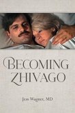 Becoming Zhivago (eBook, ePUB)