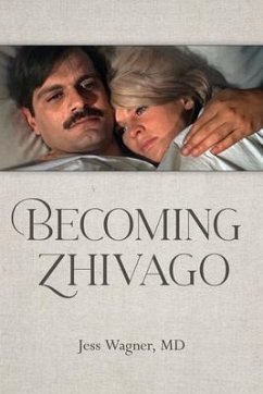 Becoming Zhivago (eBook, ePUB) - Wagner, Md