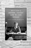 Britten's Donne, Hardy and Blake Songs (eBook, PDF)