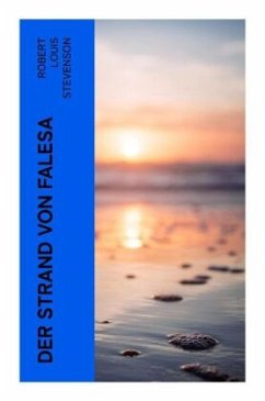 Der Strand von Falesa - Stevenson, Robert Louis
