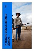 Im Reiche des silbernen Löwen I Im Reiche des silbernen Löwen I