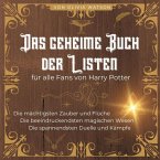 Das geheime Buch der Listen für alle Fans von Harry Potter Das geheime Buch der Listen für alle Fans von Harry Potter