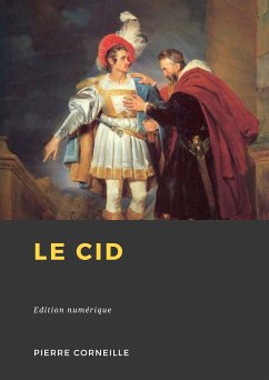 Le Cid (eBook, ePUB) - Corneille, Pierre